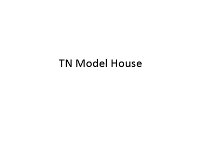 TN Model House